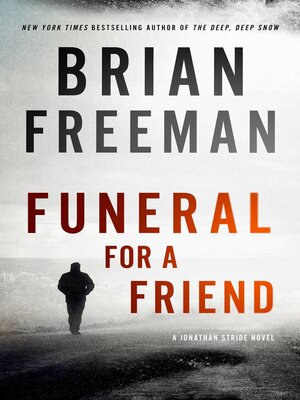 cover image of Funeral for a Friend: a Jonathan Stride Novel